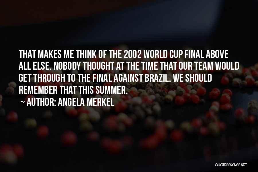 Brazil Team Quotes By Angela Merkel