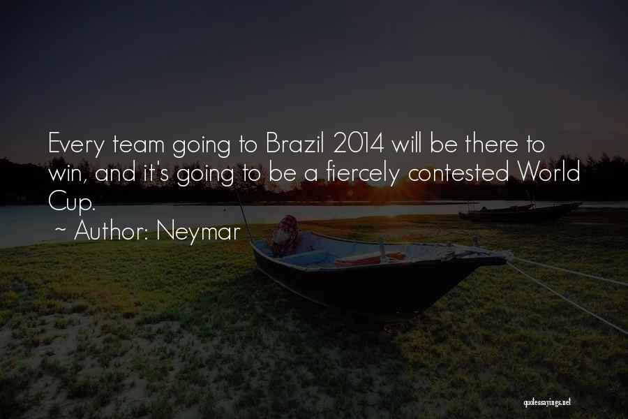 Brazil Team Quotes By Neymar