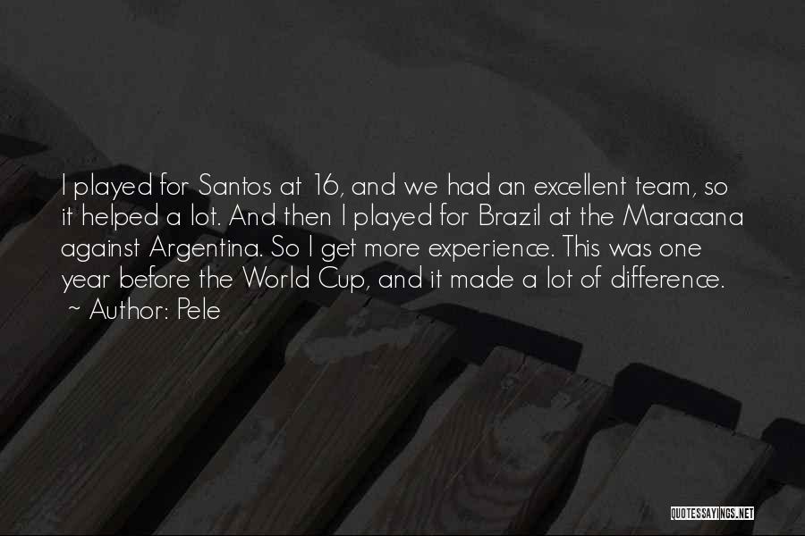 Brazil Team Quotes By Pele