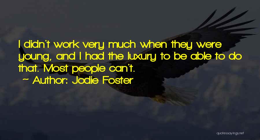 Brazil Winning Quotes By Jodie Foster