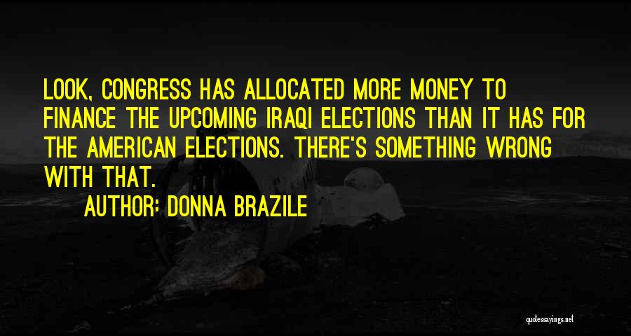 Brazile Quotes By Donna Brazile