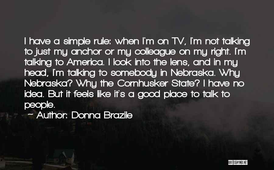 Brazile Quotes By Donna Brazile