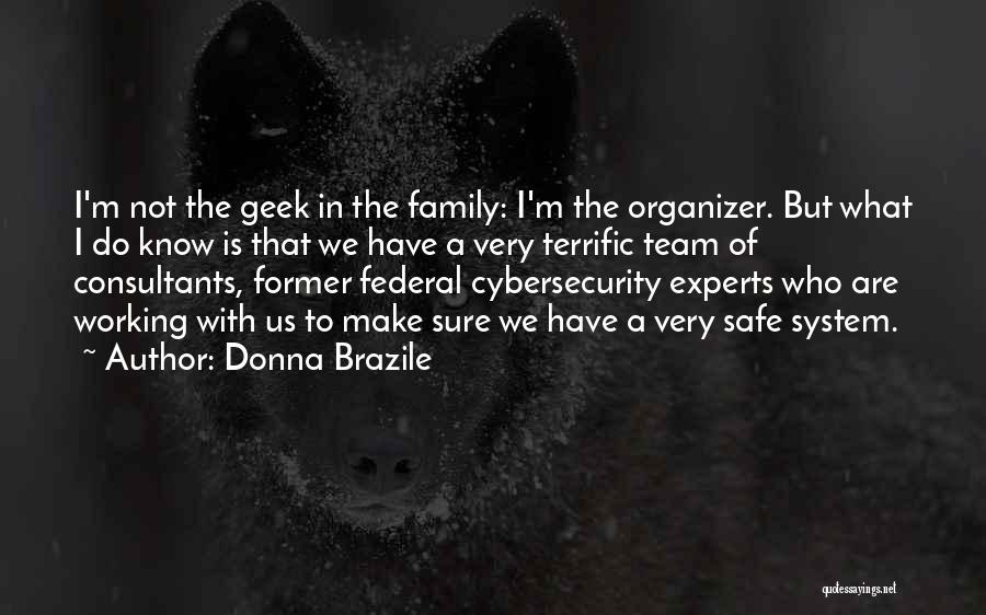 Brazile Quotes By Donna Brazile