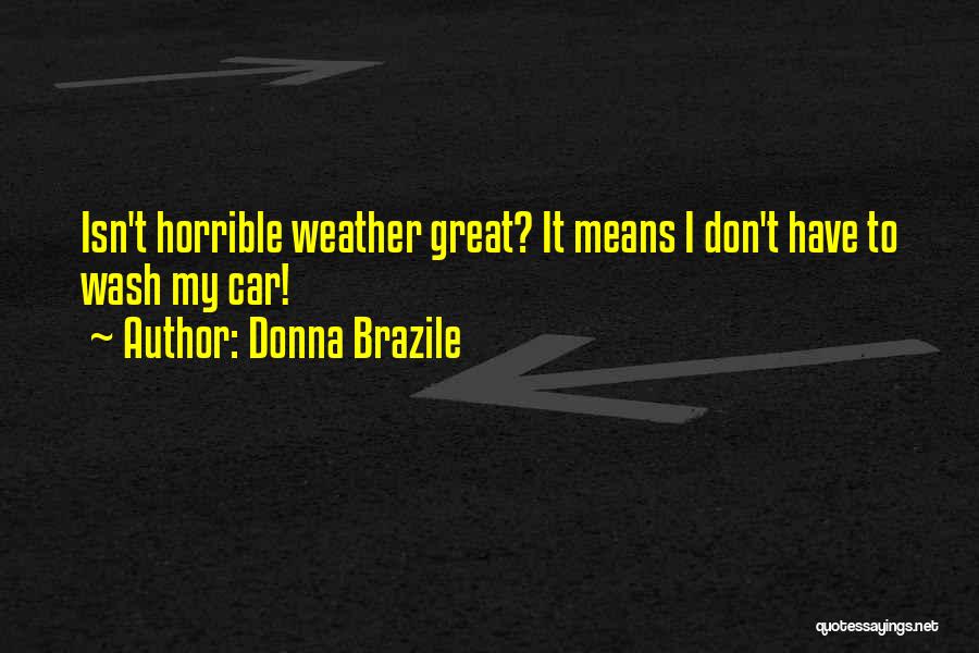 Brazile Quotes By Donna Brazile