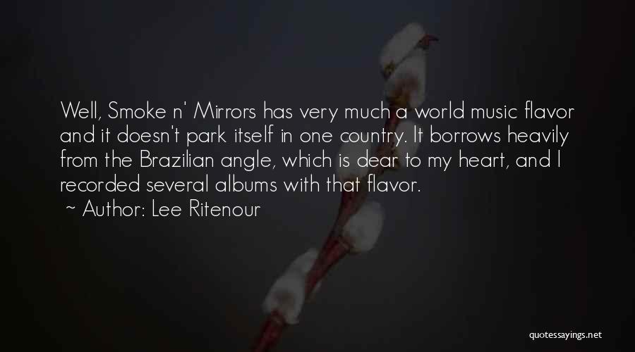 Brazilian Music Quotes By Lee Ritenour