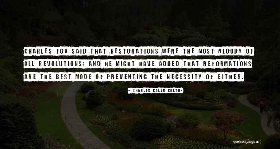 Brazy Tbh Respect Quotes By Charles Caleb Colton Brazy Tbh Respect Quotes By Charles Caleb Colton