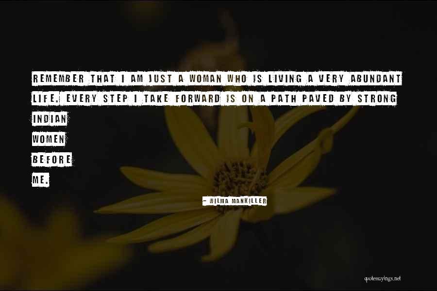 Brazy Tbh Respect Quotes By Wilma Mankiller Brazy Tbh Respect Quotes By Wilma Mankiller