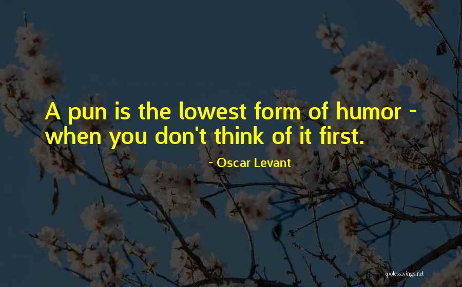 Brazzel Quotes By Oscar Levant Brazzel Quotes By Oscar Levant