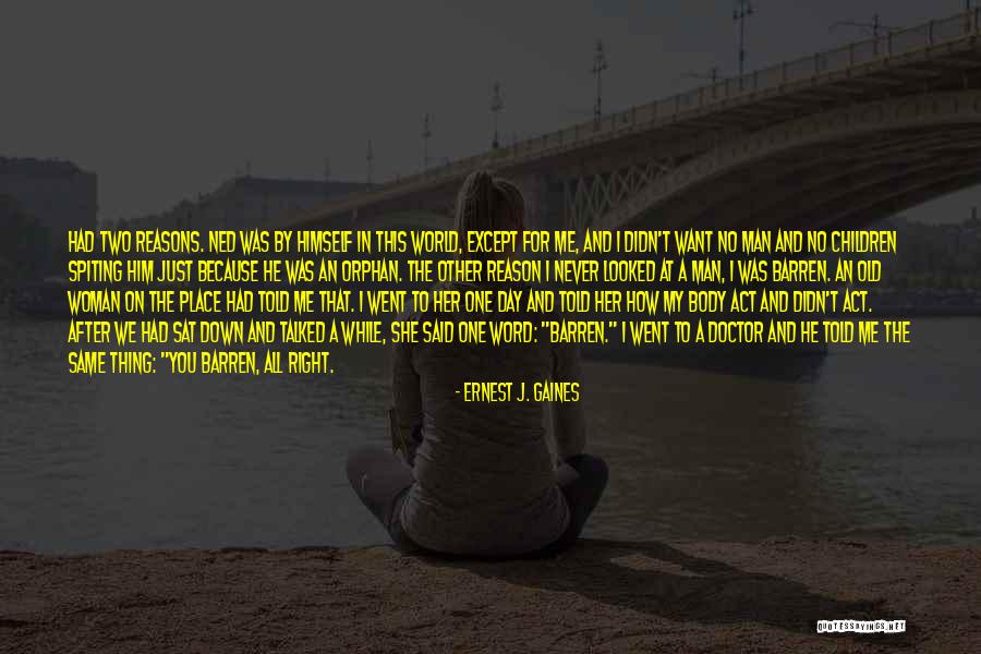 Brazzini Dinner Quotes By Ernest J. Gaines