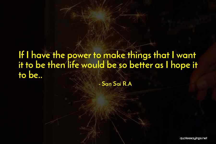 Brbljaonica Quotes By San Sai R.A Brbljaonica Quotes By San Sai R.A