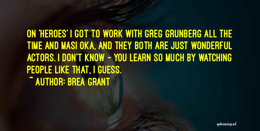 Brea Grant Quotes 2246627