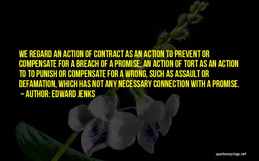 Breach Of Contract Quotes By Edward Jenks