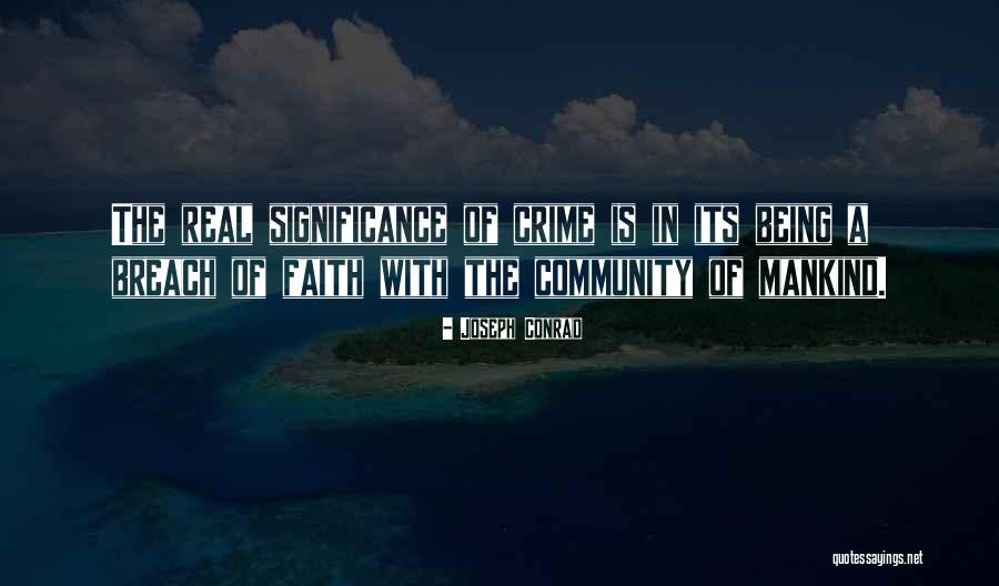 Breach Of Faith Quotes By Joseph Conrad Breach Of Faith Quotes By Joseph Conrad
