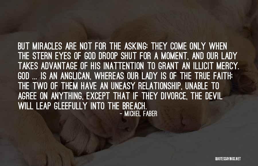Breach Of Faith Quotes By Michel Faber Breach Of Faith Quotes By Michel Faber