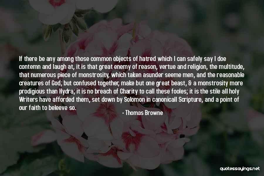 Breach Of Faith Quotes By Thomas Browne Breach Of Faith Quotes By Thomas Browne