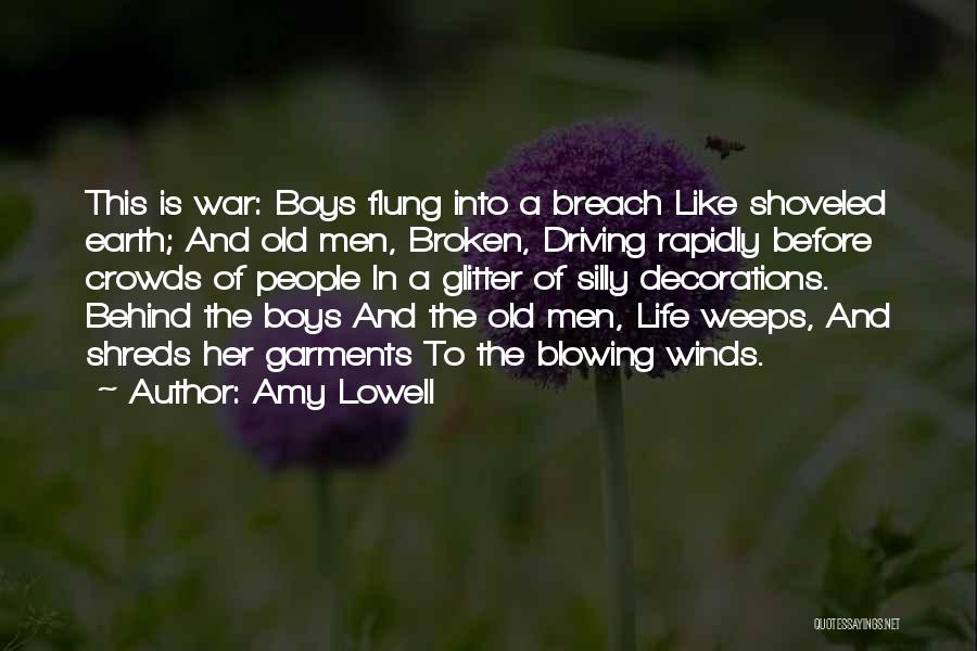 Breach Quotes By Amy Lowell