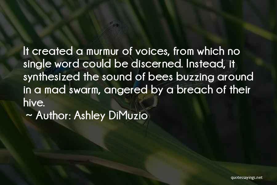 Breach Quotes By Ashley DiMuzio