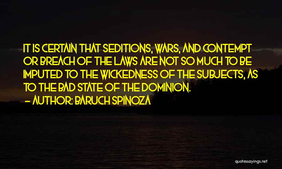 Breach Quotes By Baruch Spinoza