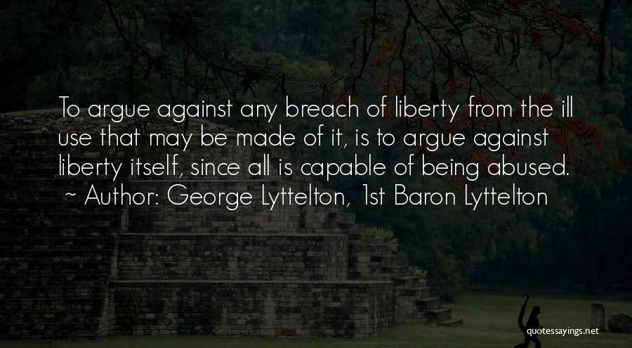 Breach Quotes By George Lyttelton, 1st Baron Lyttelton