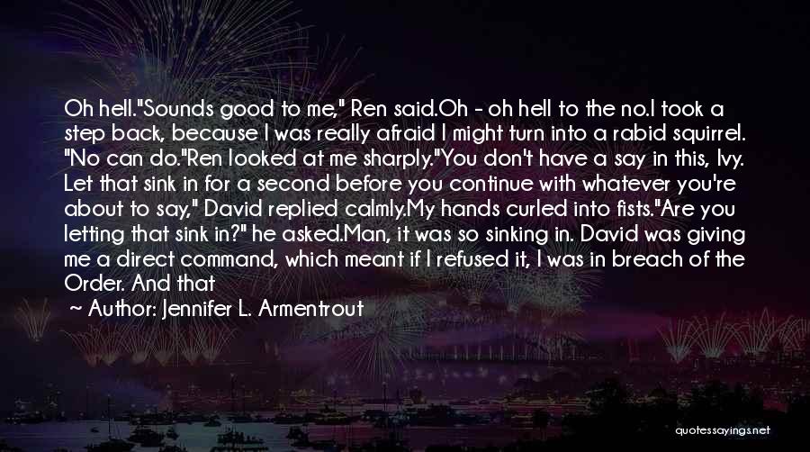 Breach Quotes By Jennifer L. Armentrout