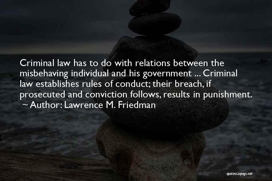 Breach Quotes By Lawrence M. Friedman