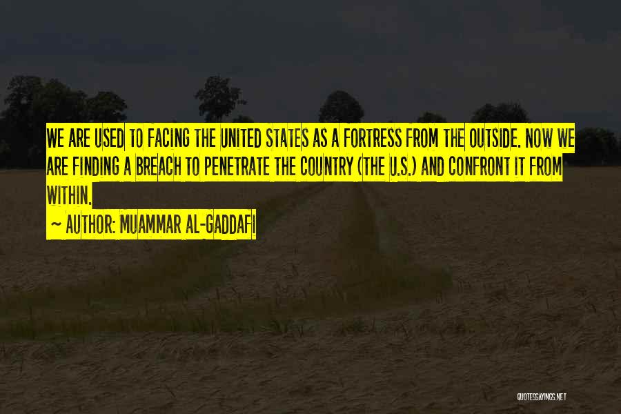 Breach Quotes By Muammar Al-Gaddafi