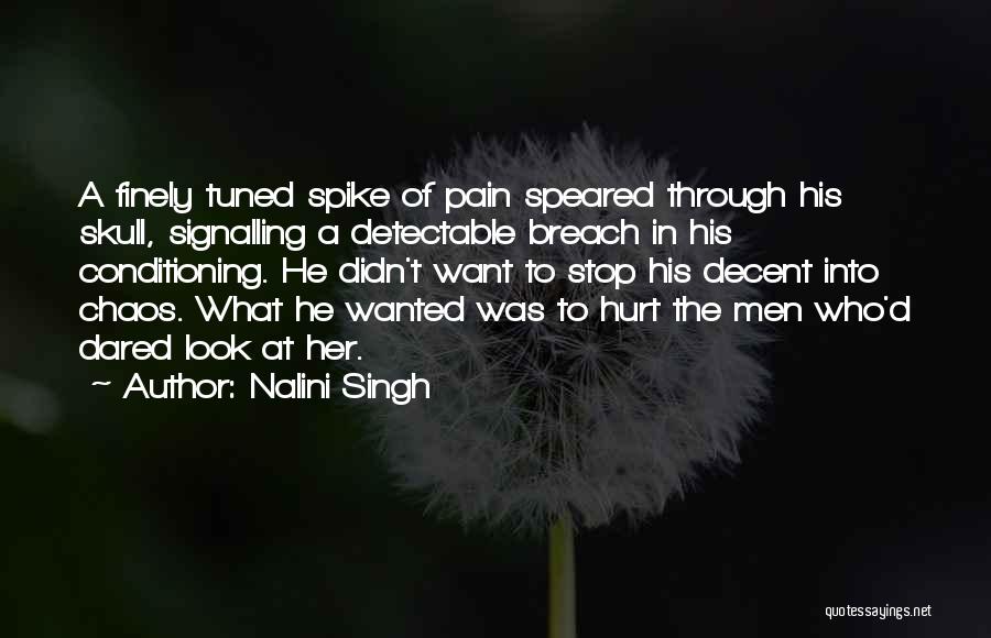 Breach Quotes By Nalini Singh
