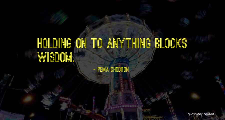 Breachway Quotes By Pema Chodron Breachway Quotes By Pema Chodron