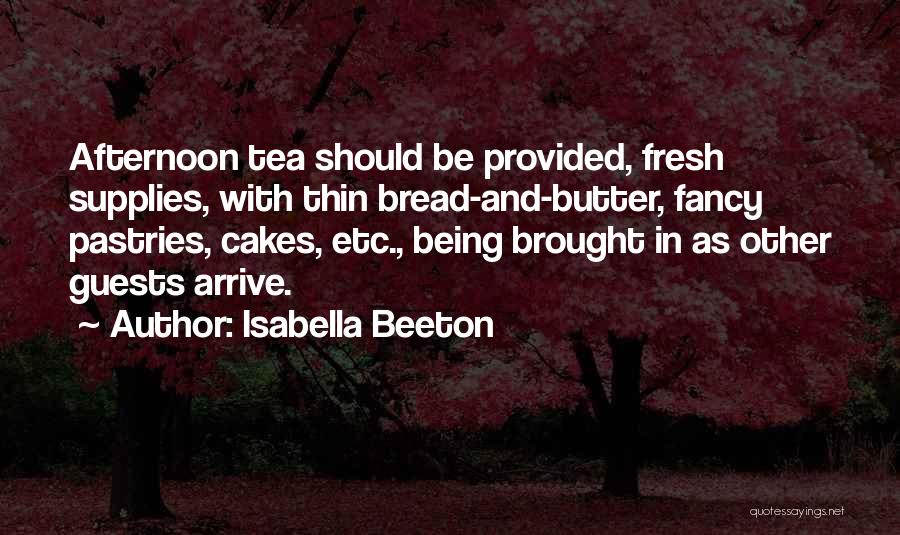 Bread And Butter Quotes By Isabella Beeton