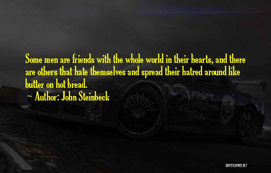 Bread And Butter Quotes By John Steinbeck