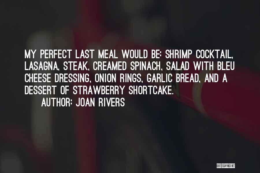 Bread And Cheese Quotes By Joan Rivers