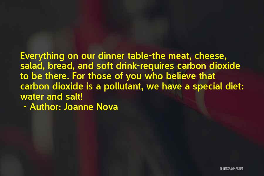 Bread And Cheese Quotes By Joanne Nova