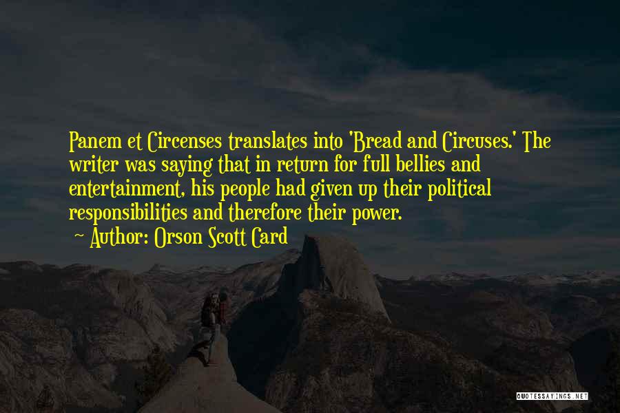 Bread And Circuses Quotes By Orson Scott Card