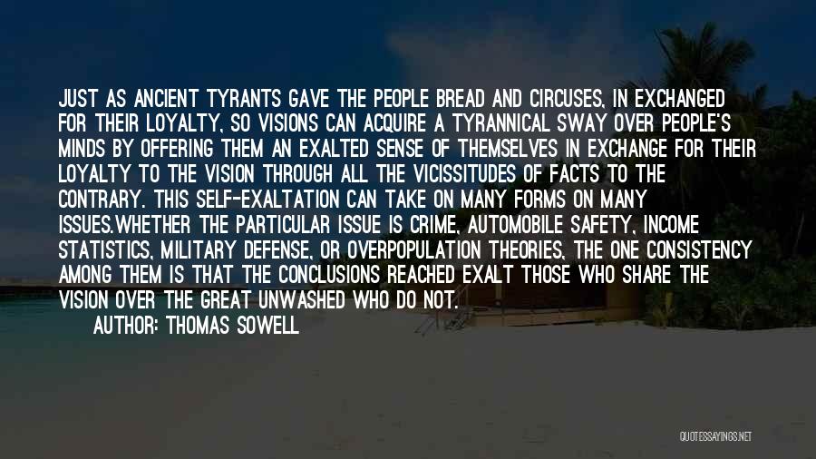 Bread And Circuses Quotes By Thomas Sowell