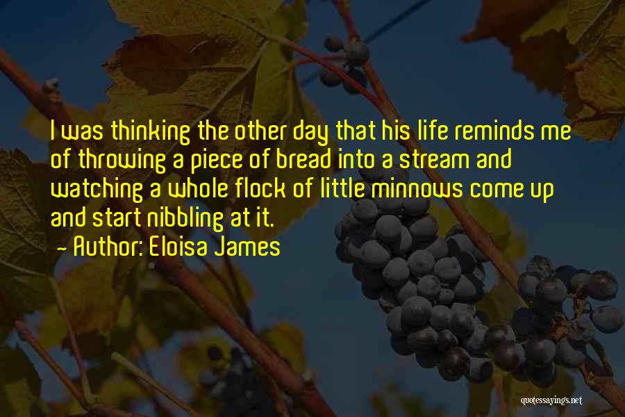 Bread And Life Quotes By Eloisa James