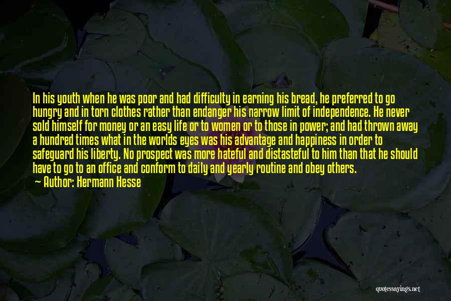 Bread And Life Quotes By Hermann Hesse