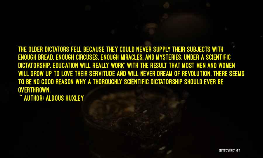 Bread And Love Quotes By Aldous Huxley