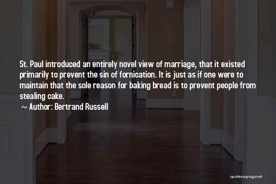 Bread Baking Quotes By Bertrand Russell