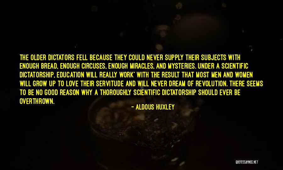 Bread Love Quotes By Aldous Huxley