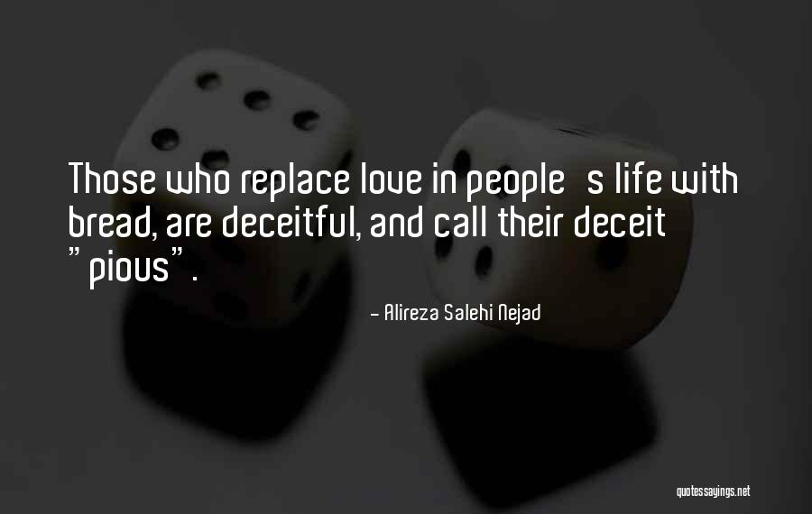 Bread Love Quotes By Alireza Salehi Nejad