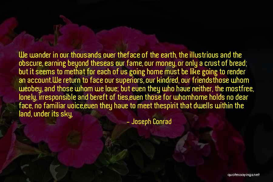 Bread Love Quotes By Joseph Conrad