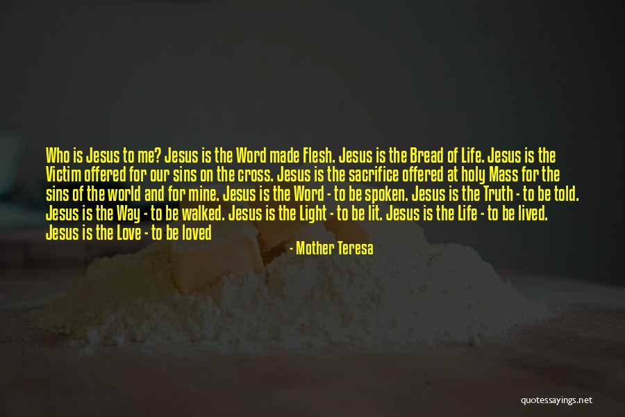 Bread Love Quotes By Mother Teresa