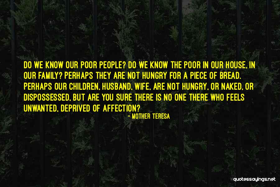 Bread Love Quotes By Mother Teresa