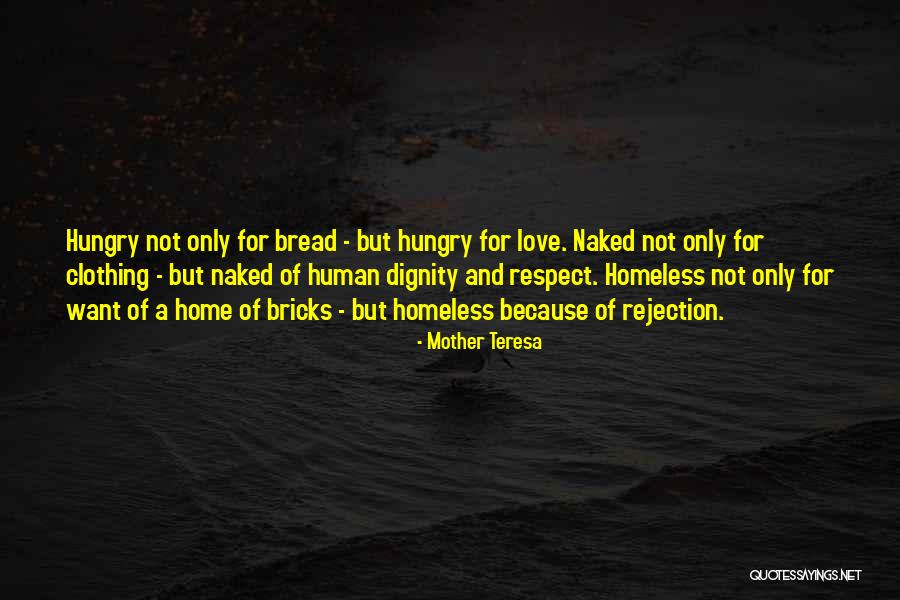 Bread Love Quotes By Mother Teresa