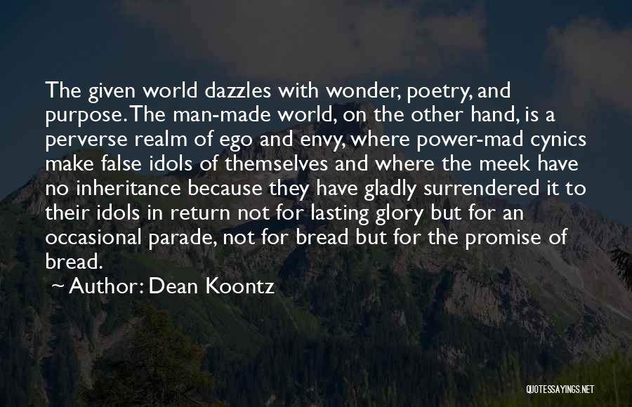 Bread Quotes By Dean Koontz