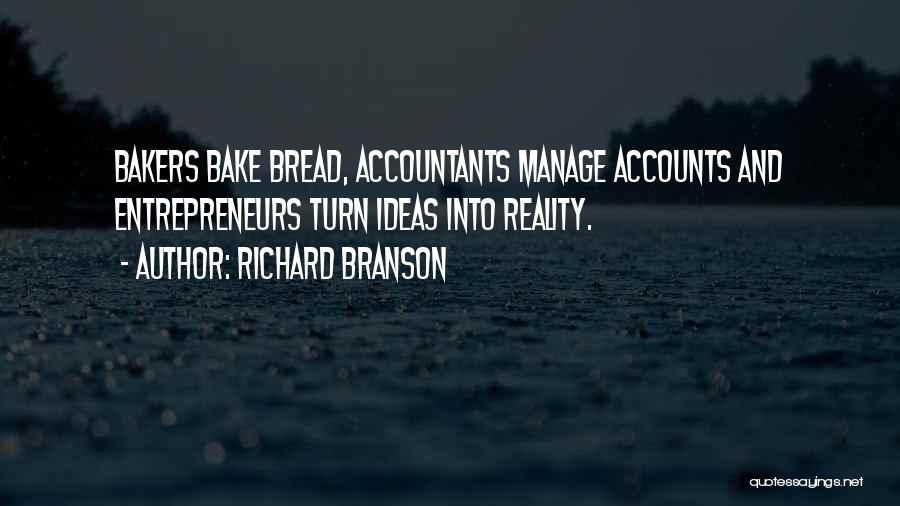 Bread Quotes By Richard Branson