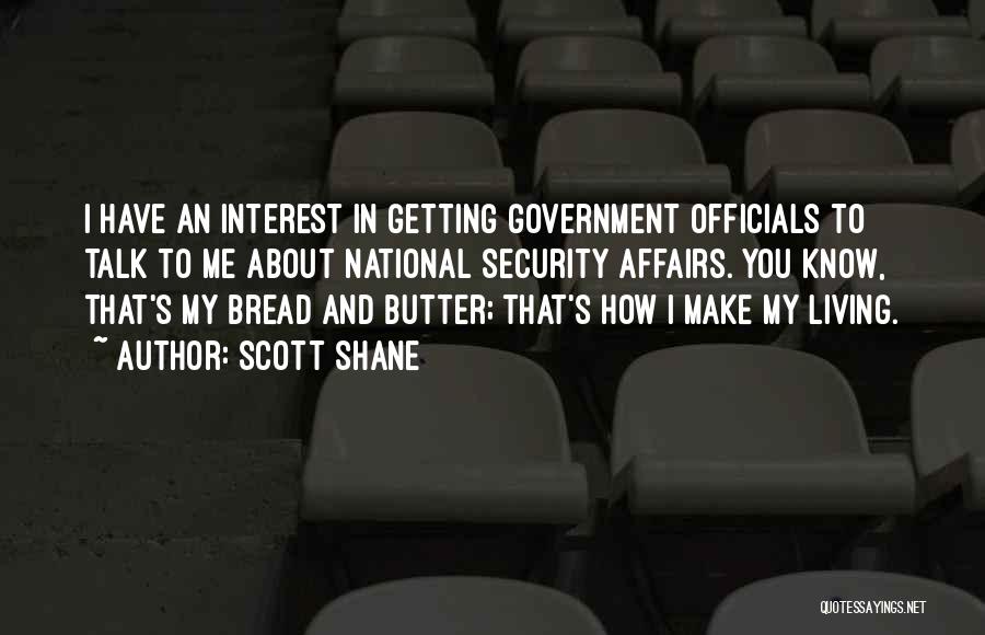 Bread Quotes By Scott Shane