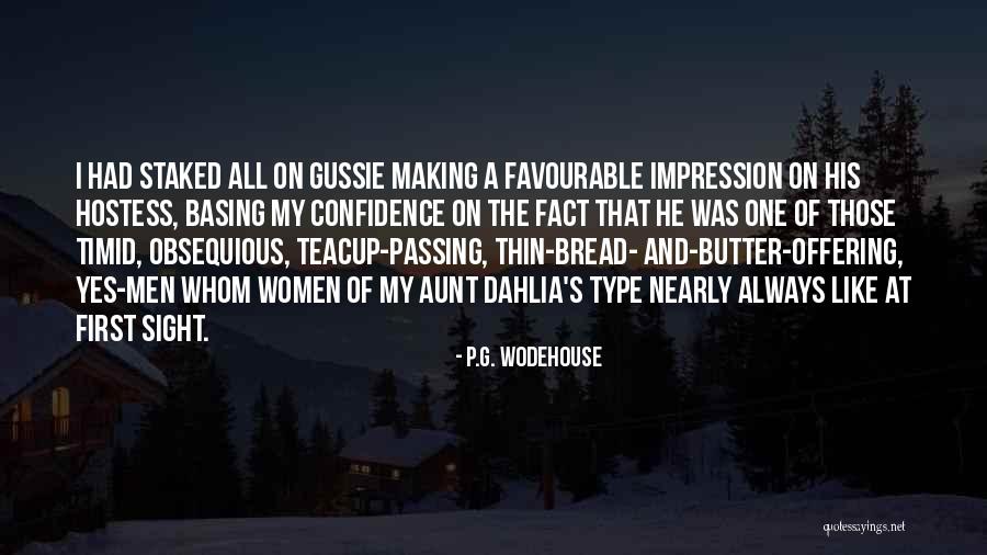 Bread To My Butter Quotes By P.G. Wodehouse