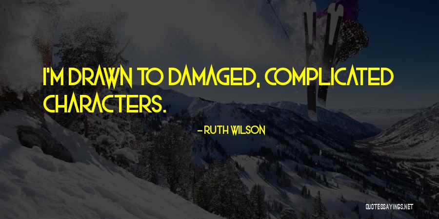 Breaded Quotes By Ruth Wilson Breaded Quotes By Ruth Wilson