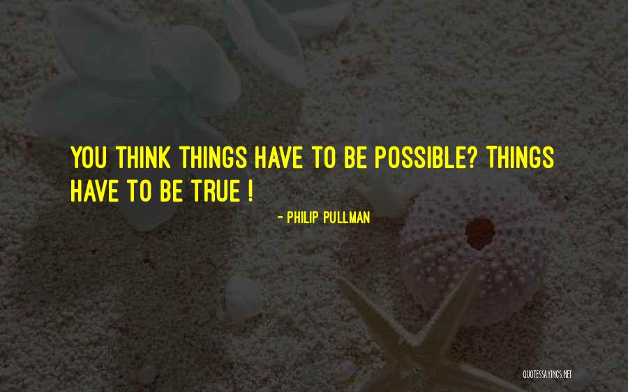 Breadmakers Walmart Quotes By Philip Pullman